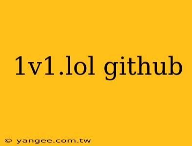 1v1.lol github