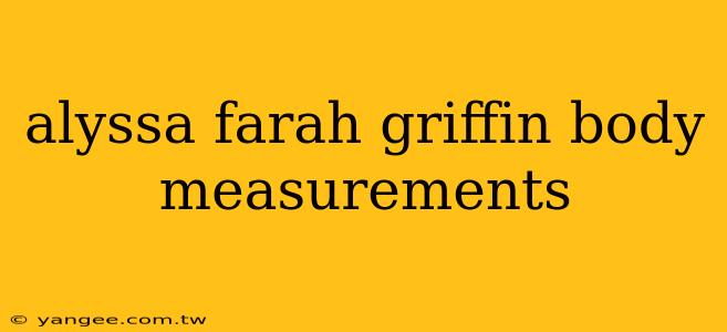 alyssa farah griffin body measurements