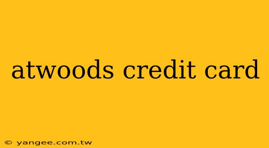 atwoods credit card