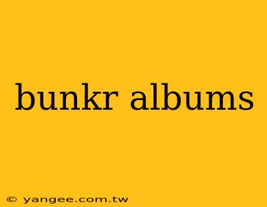 bunkr albums