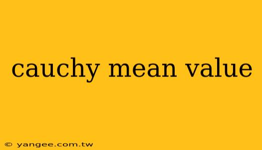 cauchy mean value