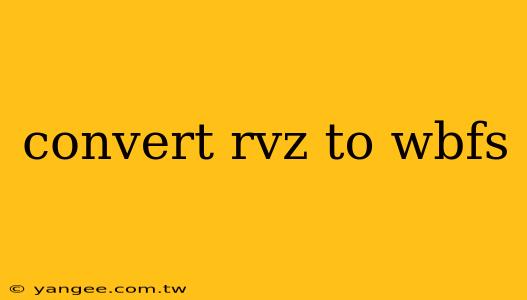 convert rvz to wbfs