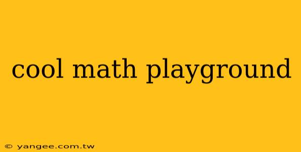 cool math playground