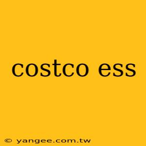 costco ess