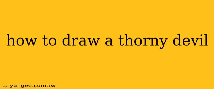 how to draw a thorny devil