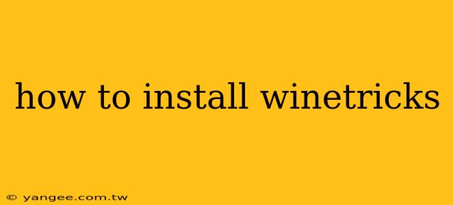 how to install winetricks