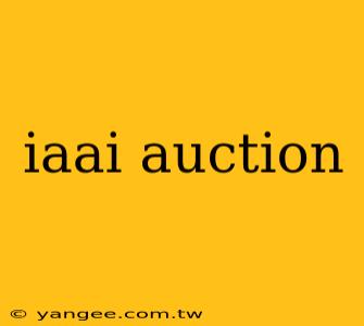 iaai auction