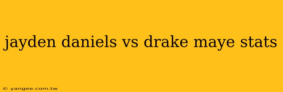 jayden daniels vs drake maye stats