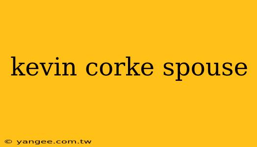 kevin corke spouse