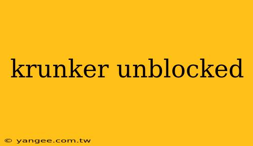 krunker unblocked