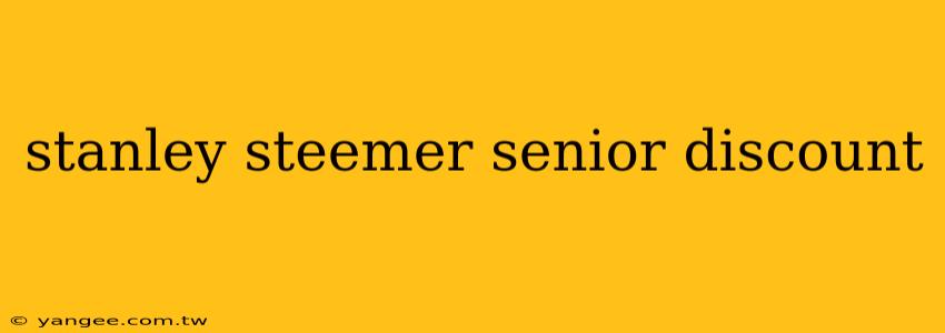 stanley steemer senior discount