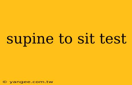 supine to sit test