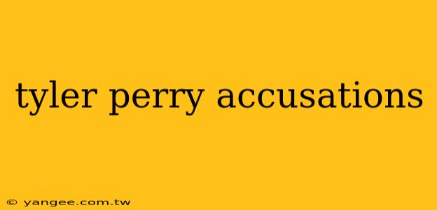 tyler perry accusations