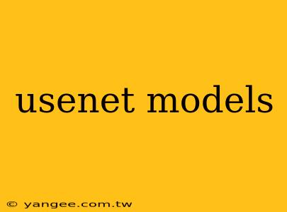 usenet models