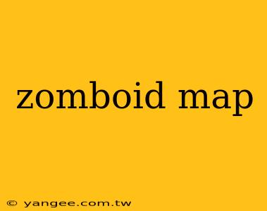 zomboid map